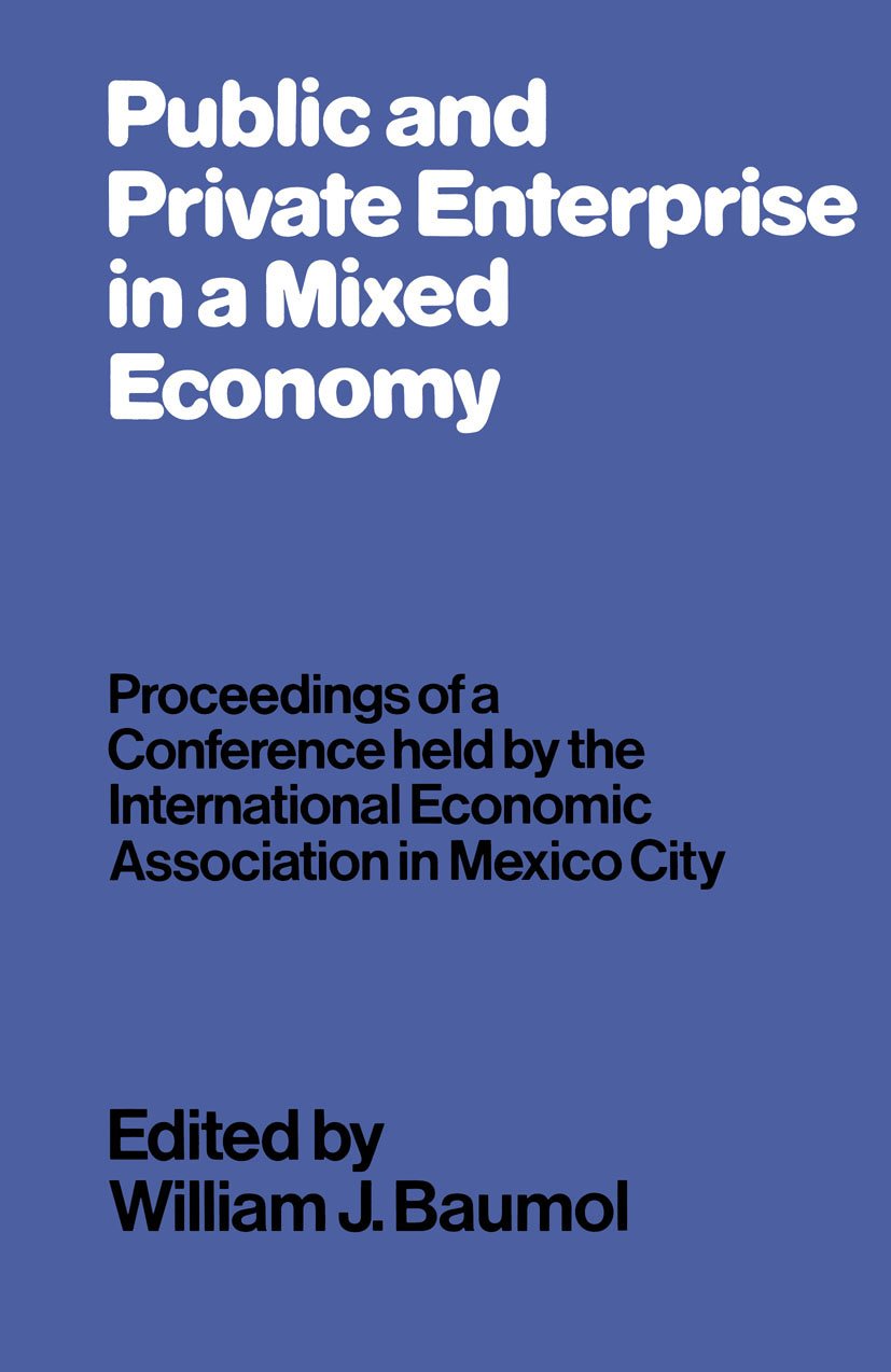 Public and Private Enterprise in a Mixed Economy