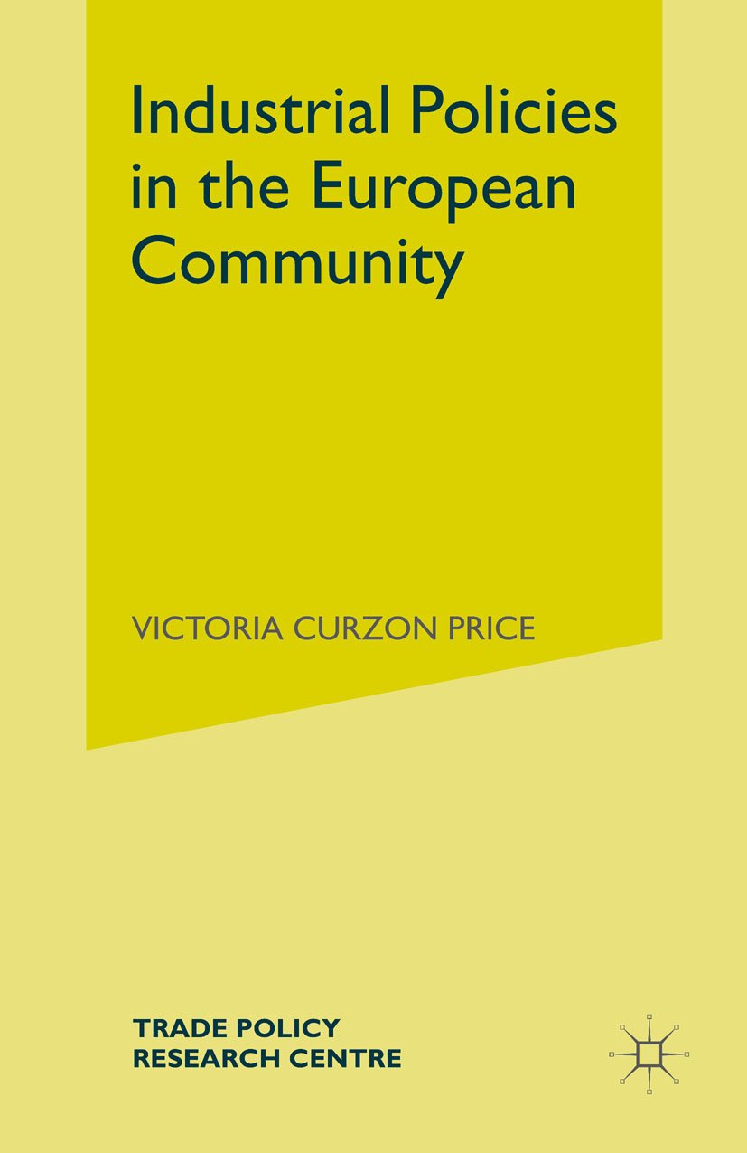 Industrial Policies in the European Community