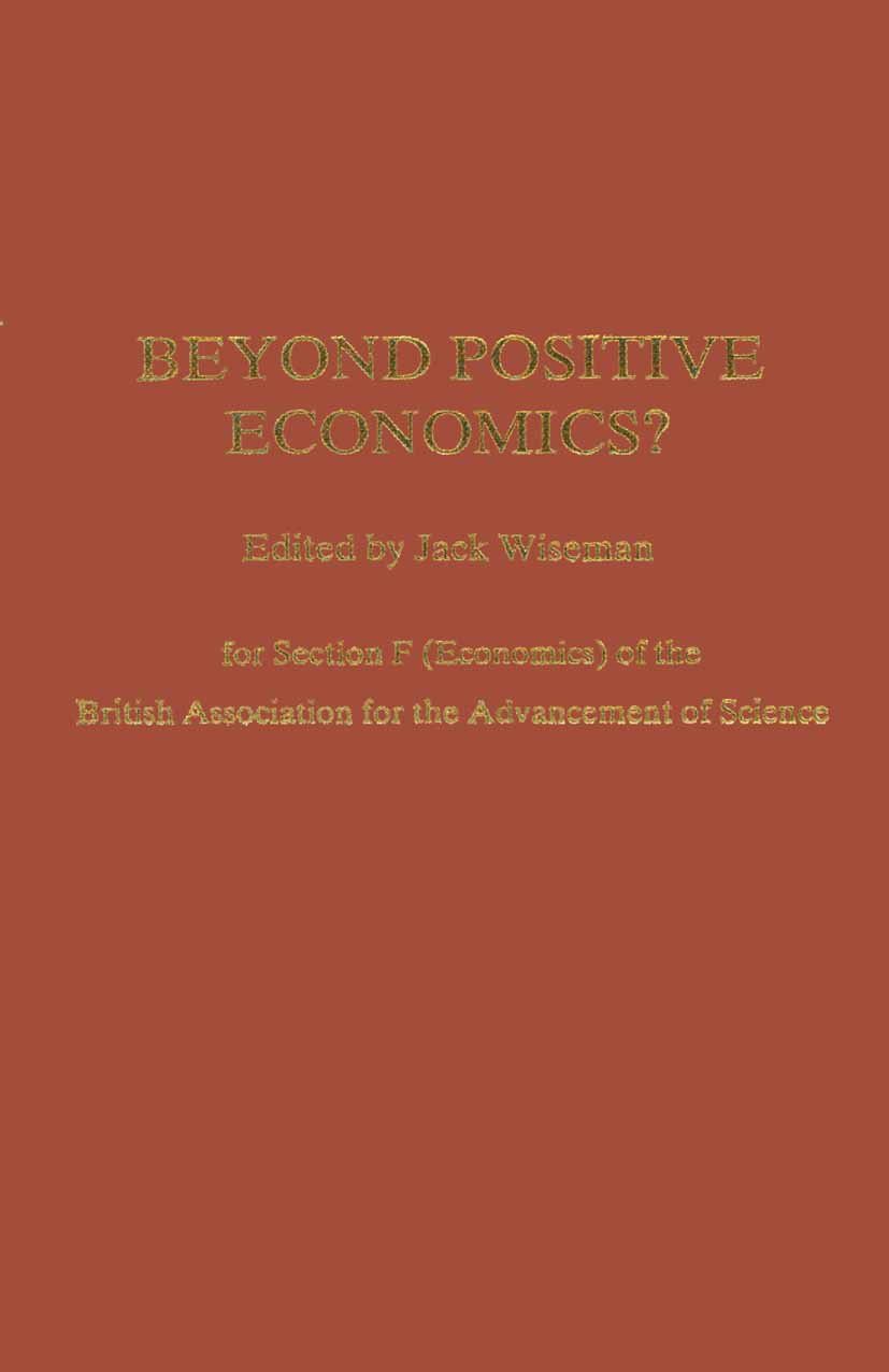 Beyond Positive Economics?