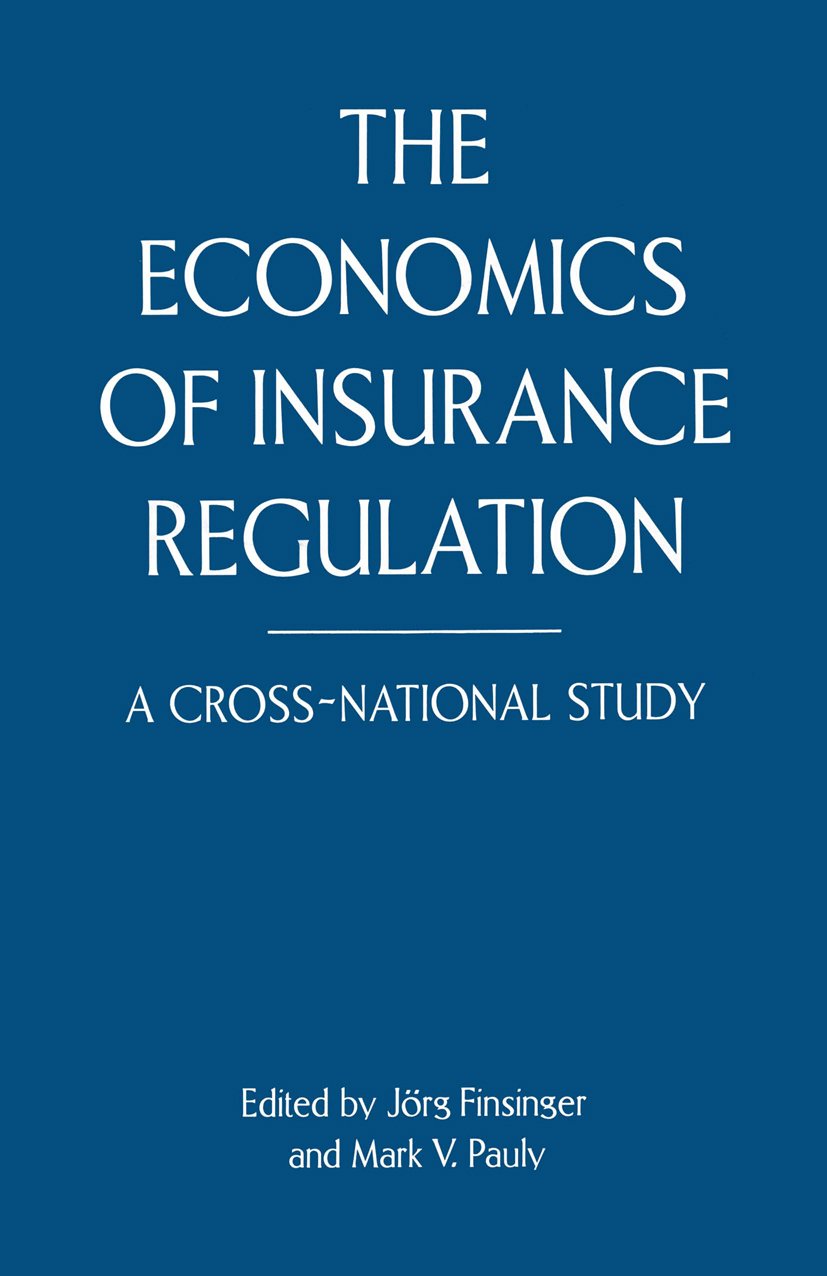 The Economics of Insurance Regulation