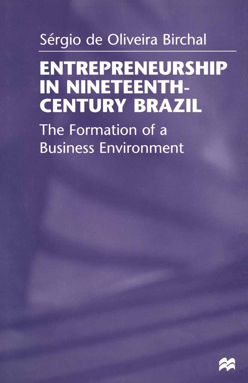 Entrepreneurship in Nineteenth-Century Brazil