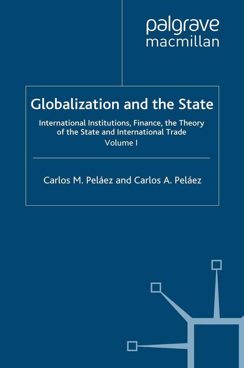 Globalization and the State: Volume I
