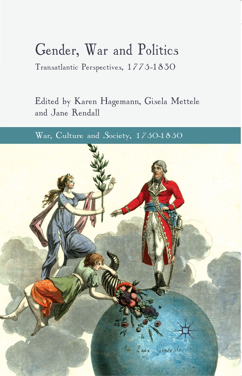War, Culture and Society, 1750–1850