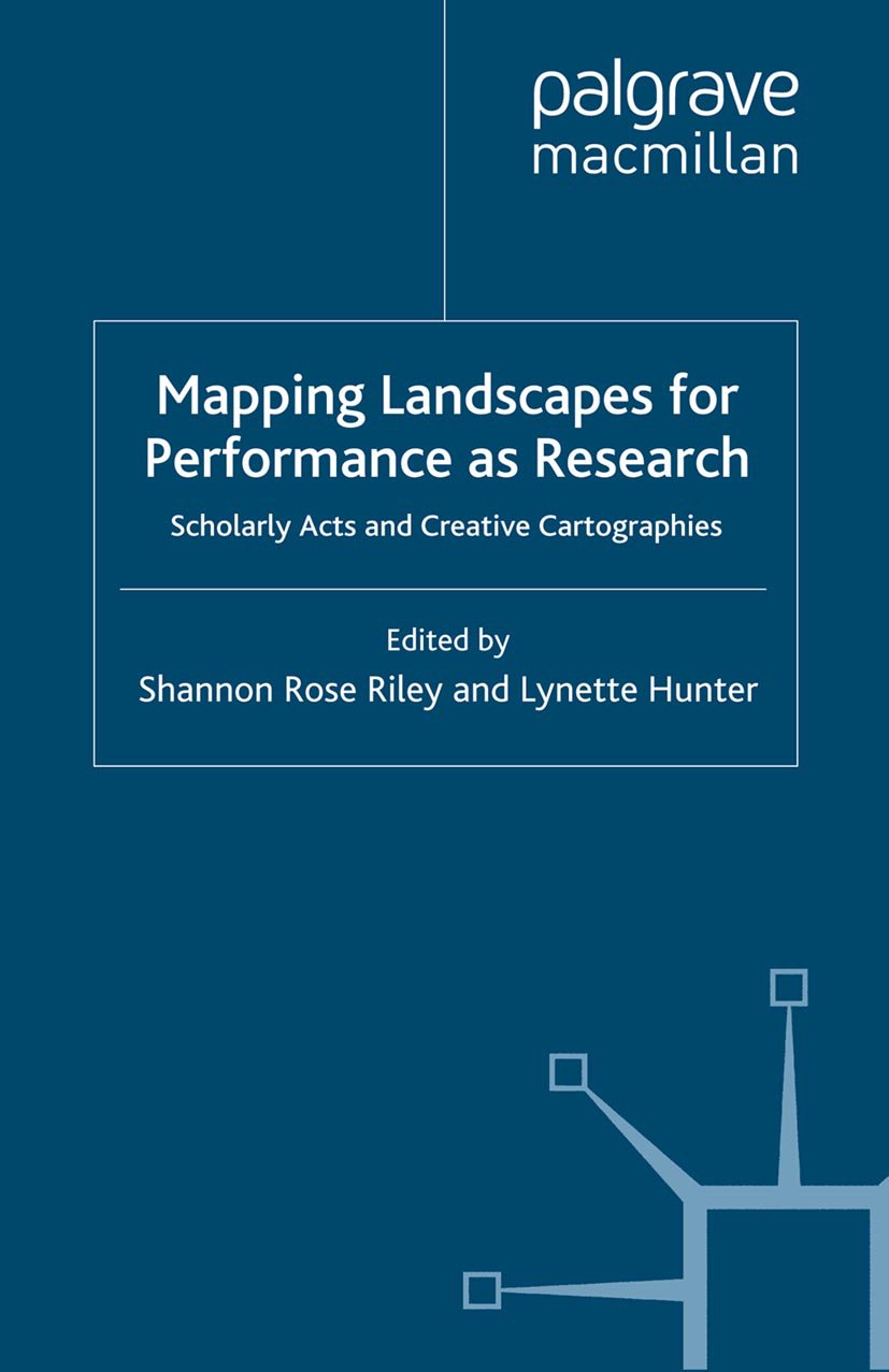 Mapping Landscapes for Performance as Research