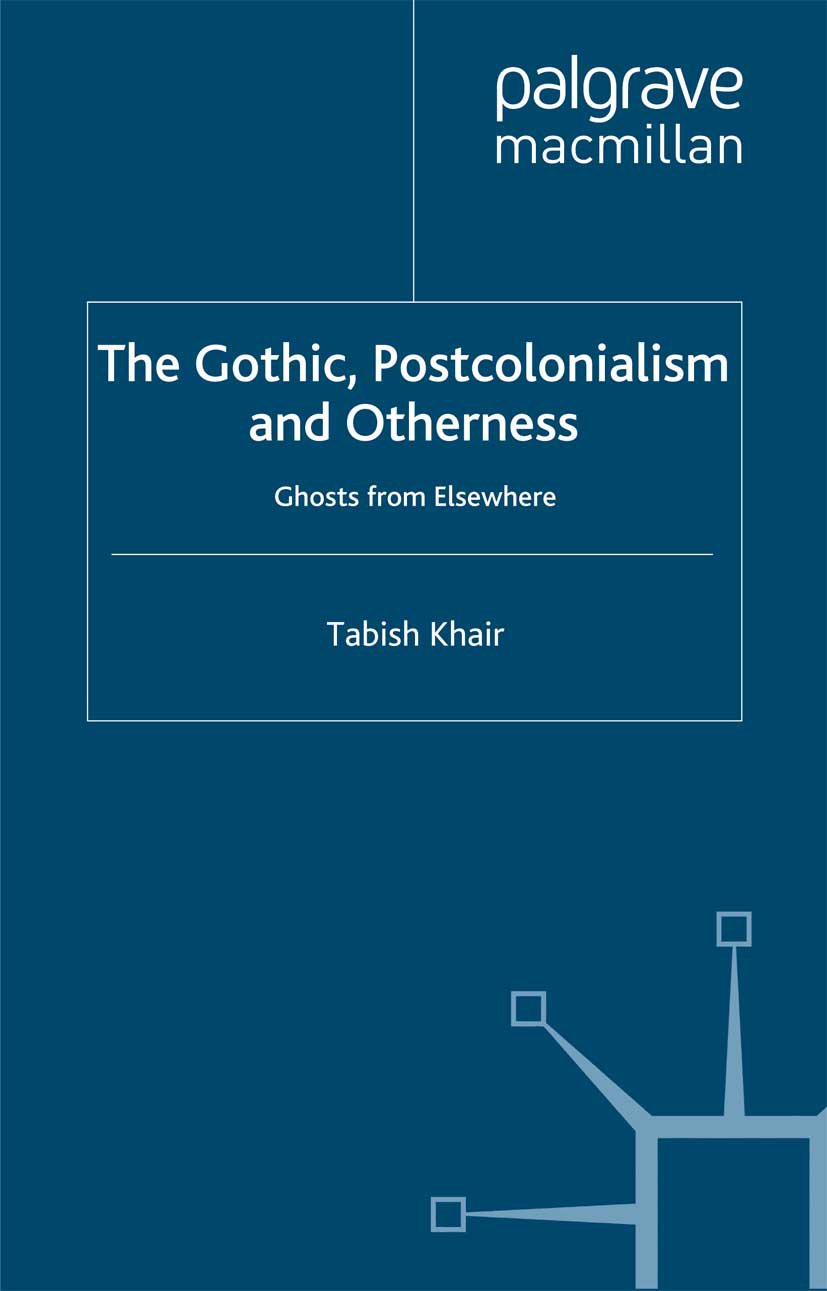 The Gothic, Postcolonialism and Otherness