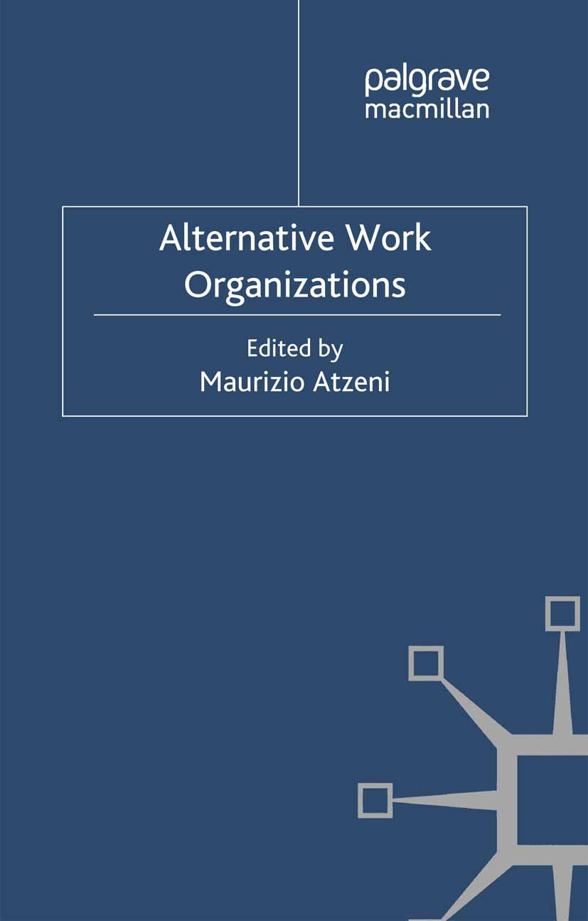 Alternative Work Organizations