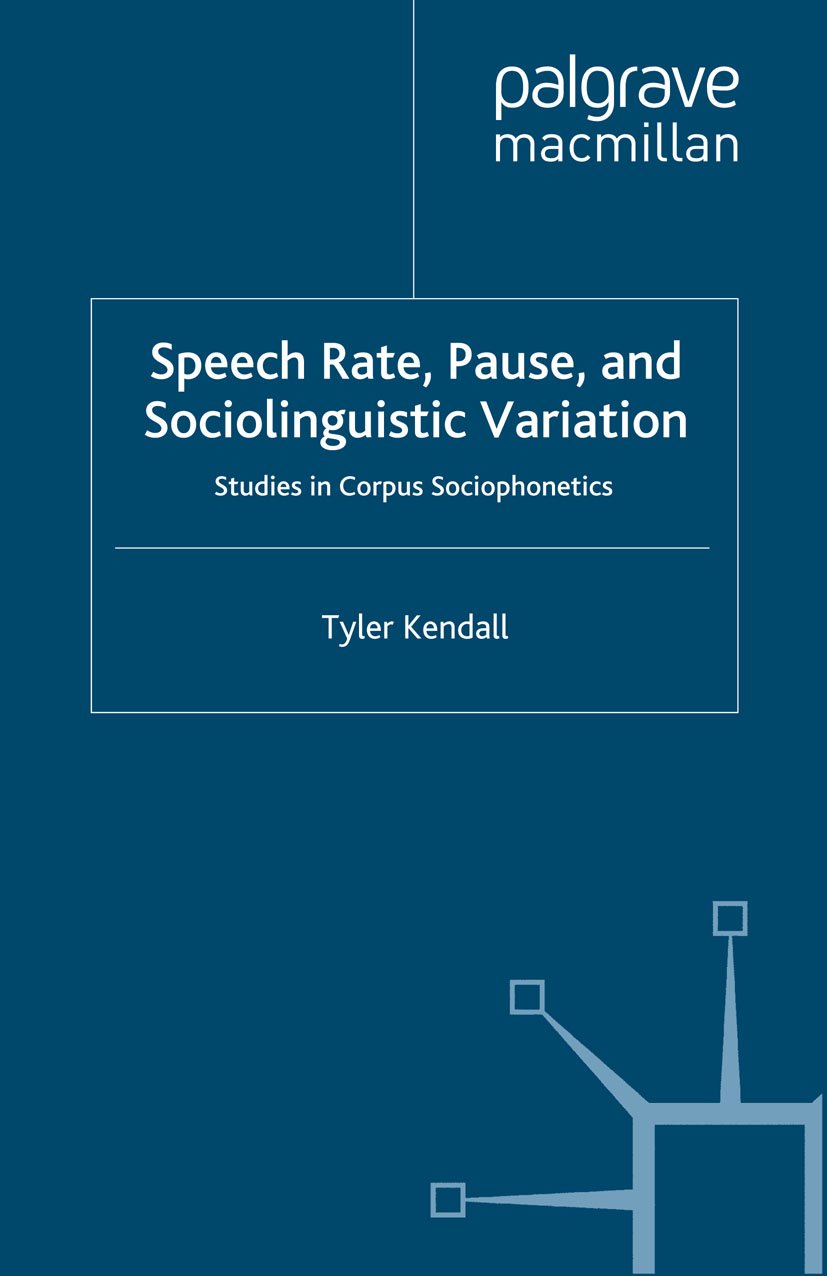Speech Rate, Pause and Sociolinguistic Variation