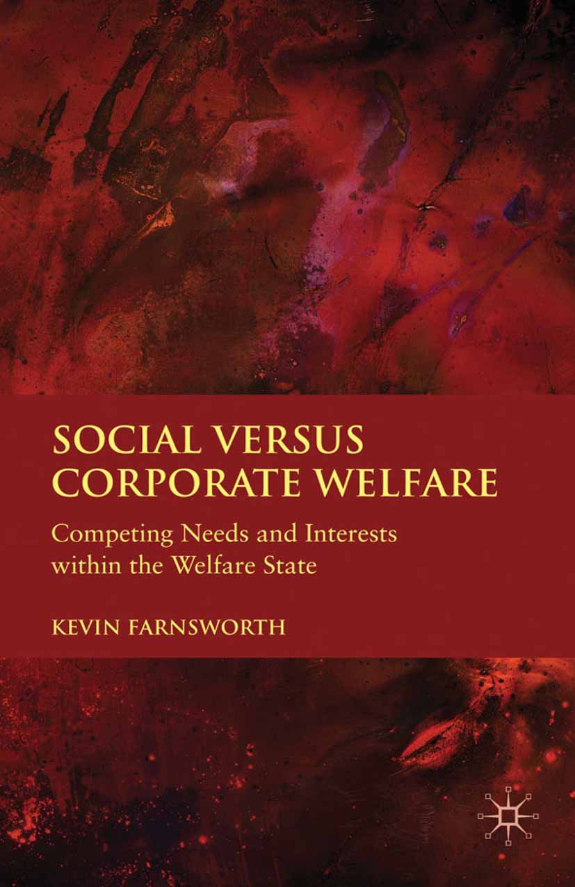 Social versus Corporate Welfare