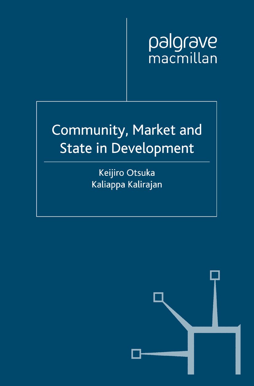 Community, Market and State in Development
