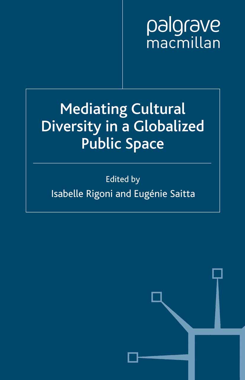 Mediating Cultural Diversity in a Globalised Public Space