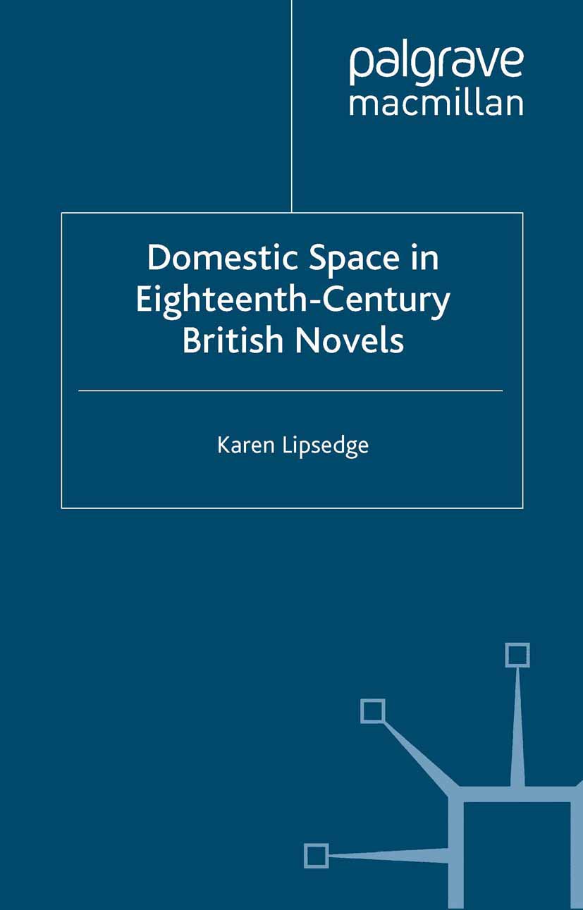 Domestic Space in Eighteenth-Century British Novels