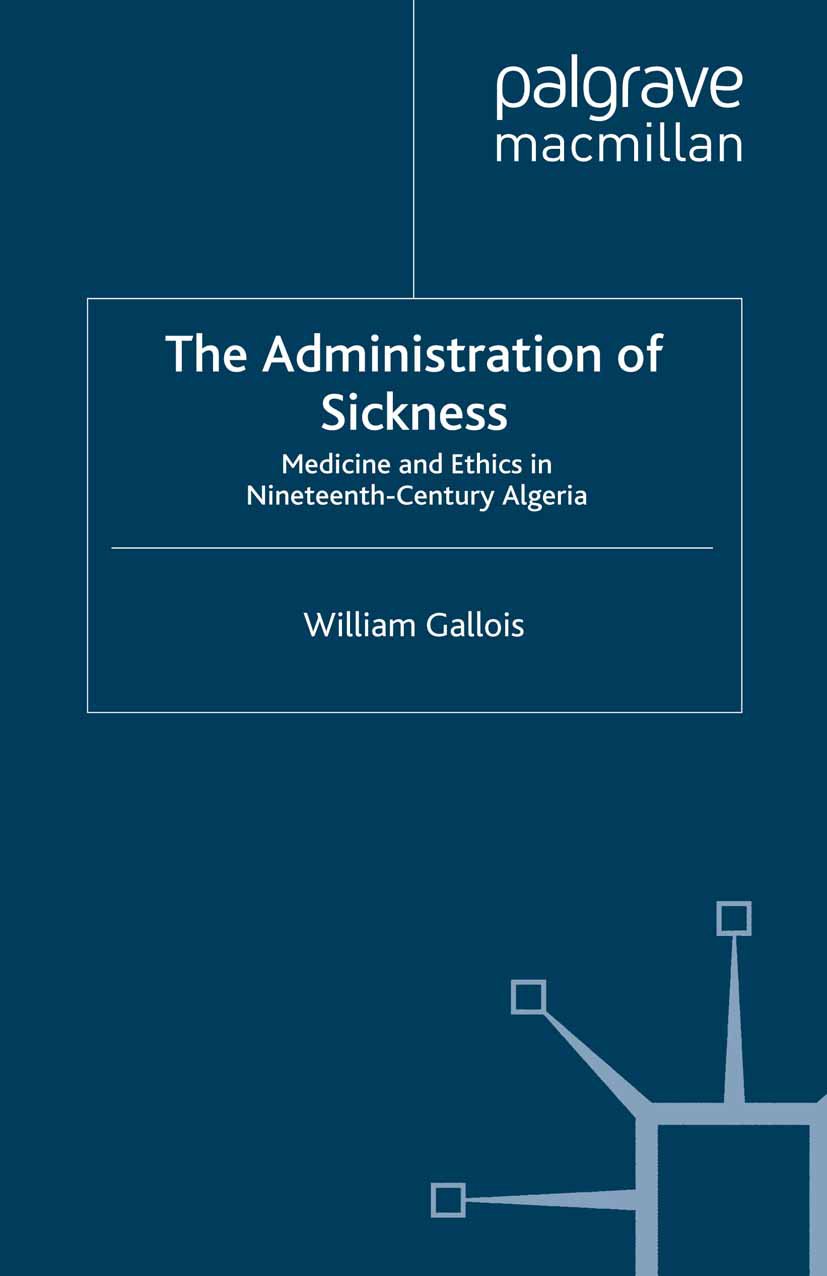 The Administration of Sickness