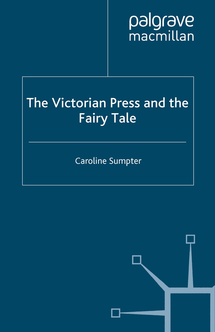 The Victorian Press and the Fairy Tale