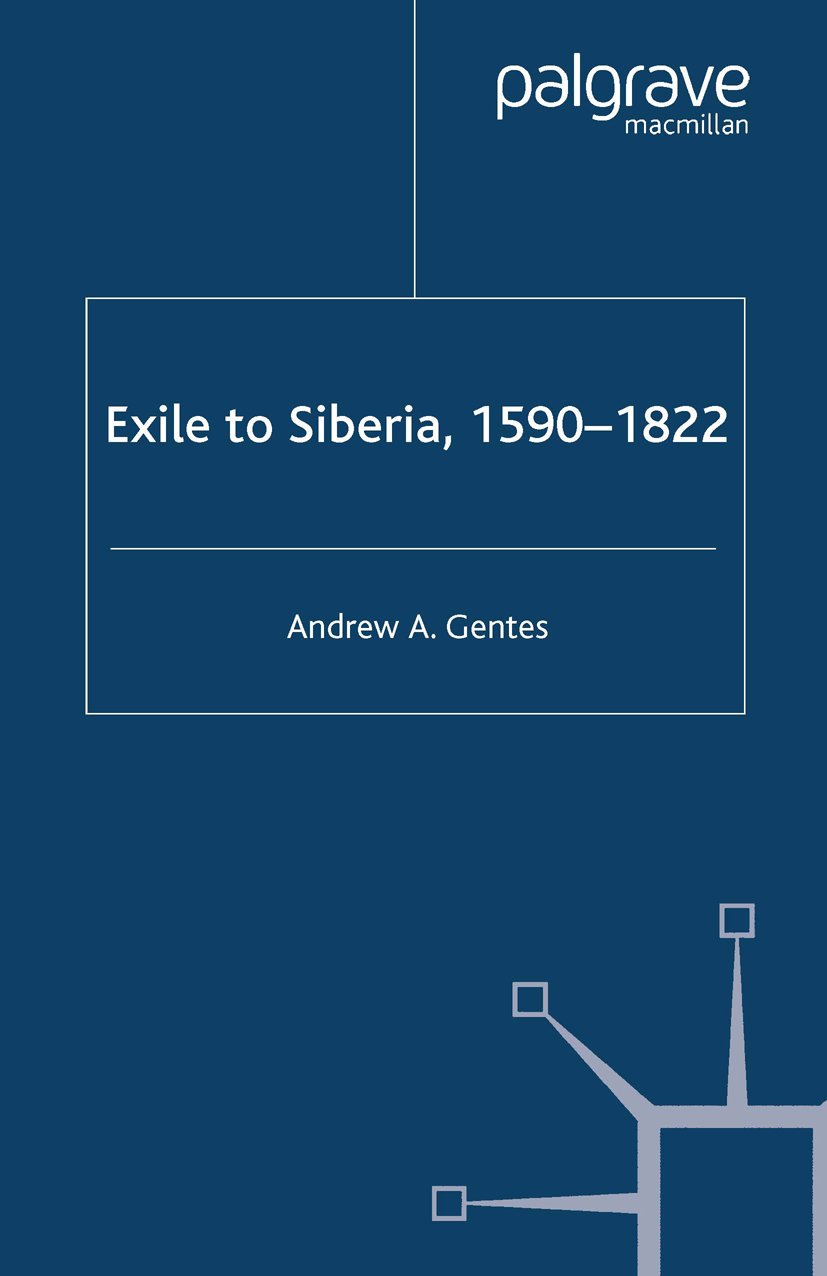 Exile to Siberia, 1590-1822