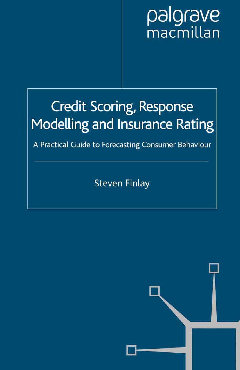 Credit Scoring, Response Modelling and Insurance Rating