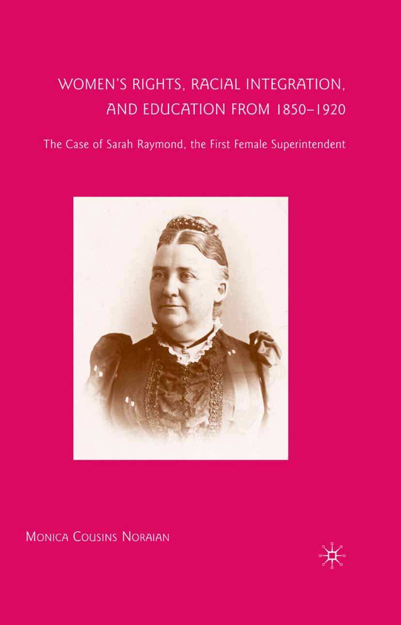 Women’s Rights, Racial Integration, and Education from 1850–1920