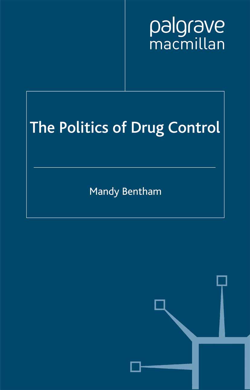 The Politics of Drug Control