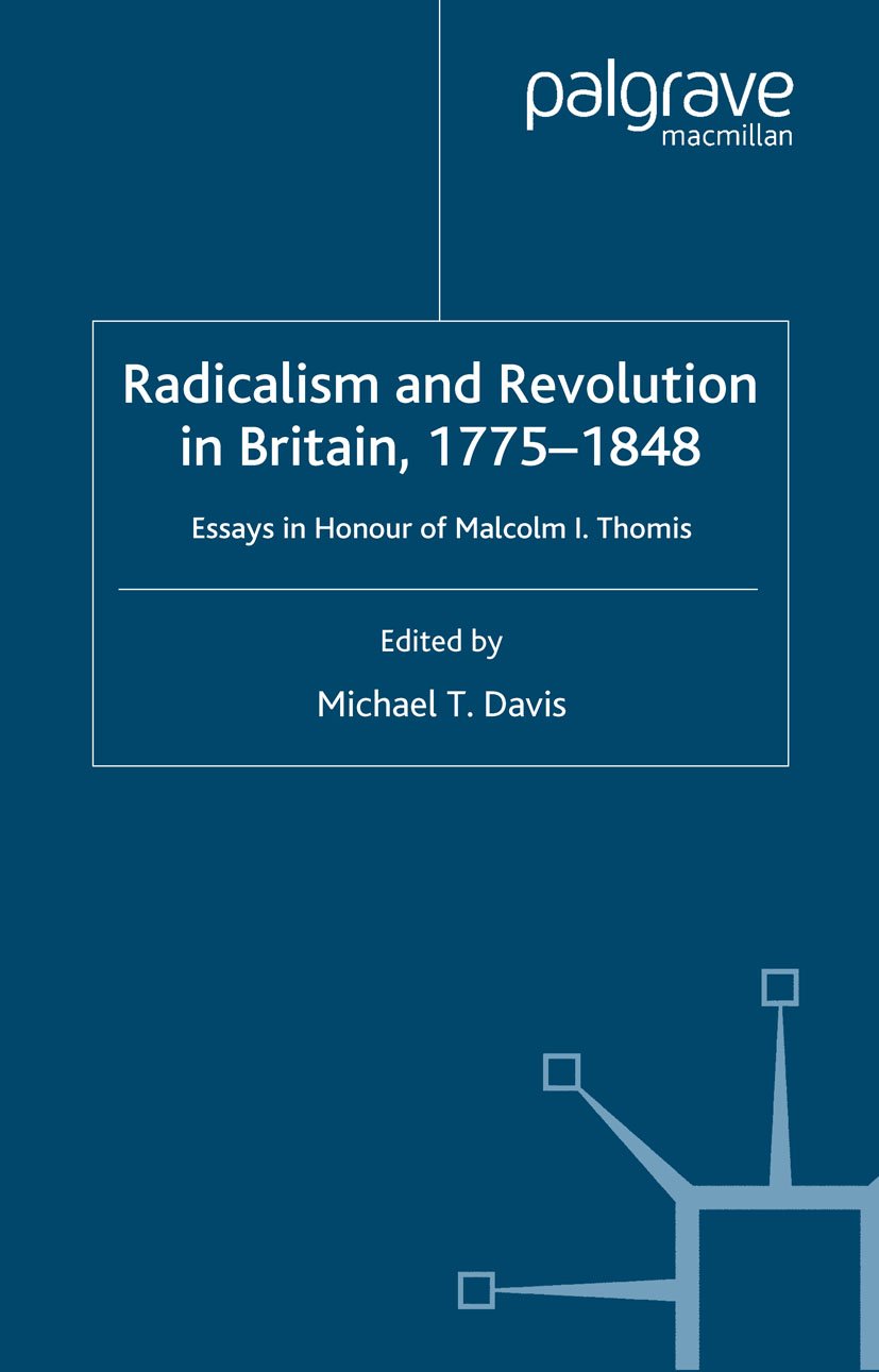 Radicalism and Revolution in Britain 1775-1848
