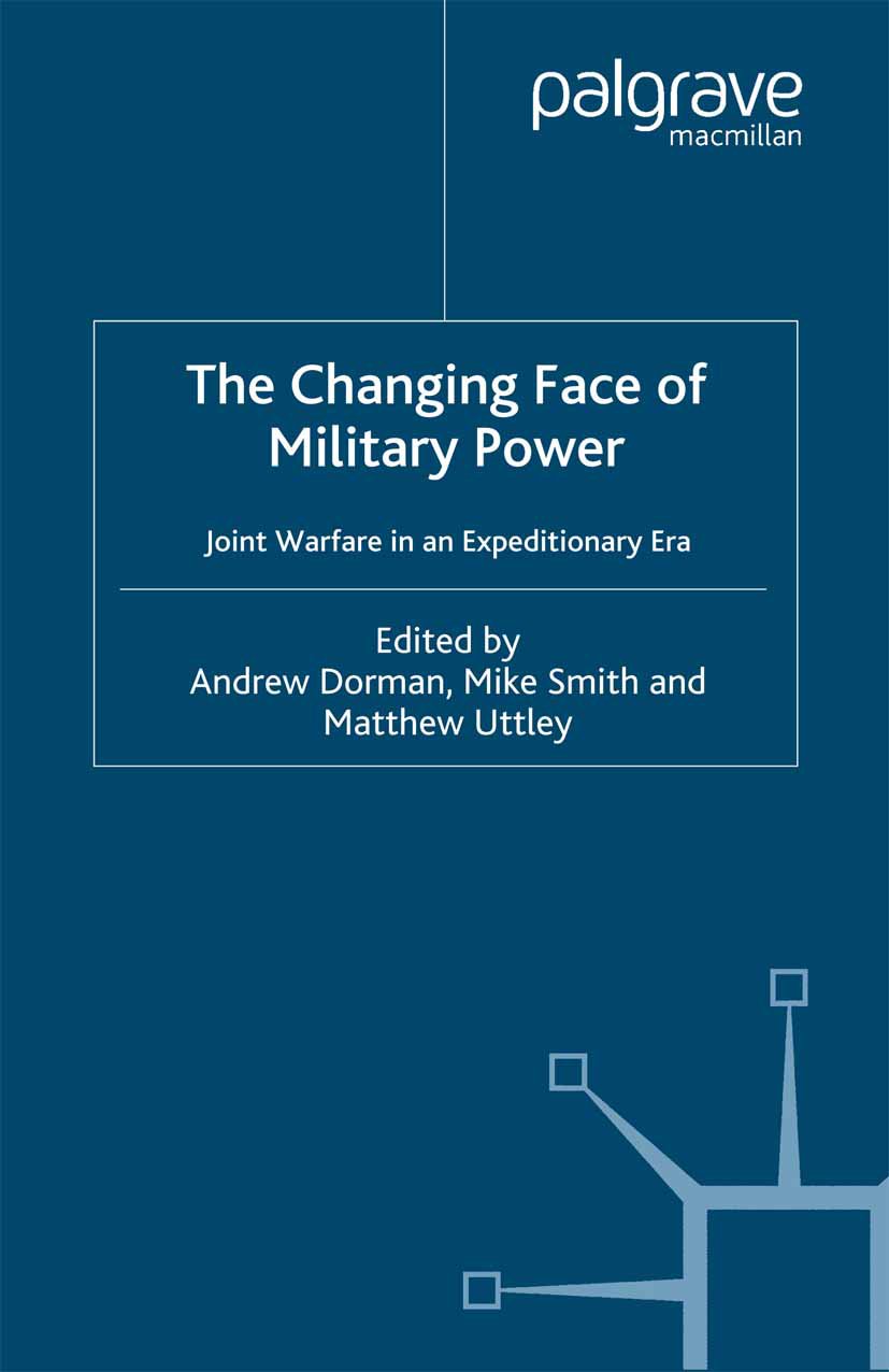The Changing Face of Military Power