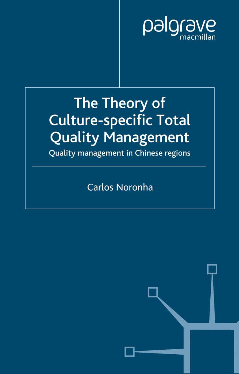 The Theory of Culture-Specific Total Quality Management