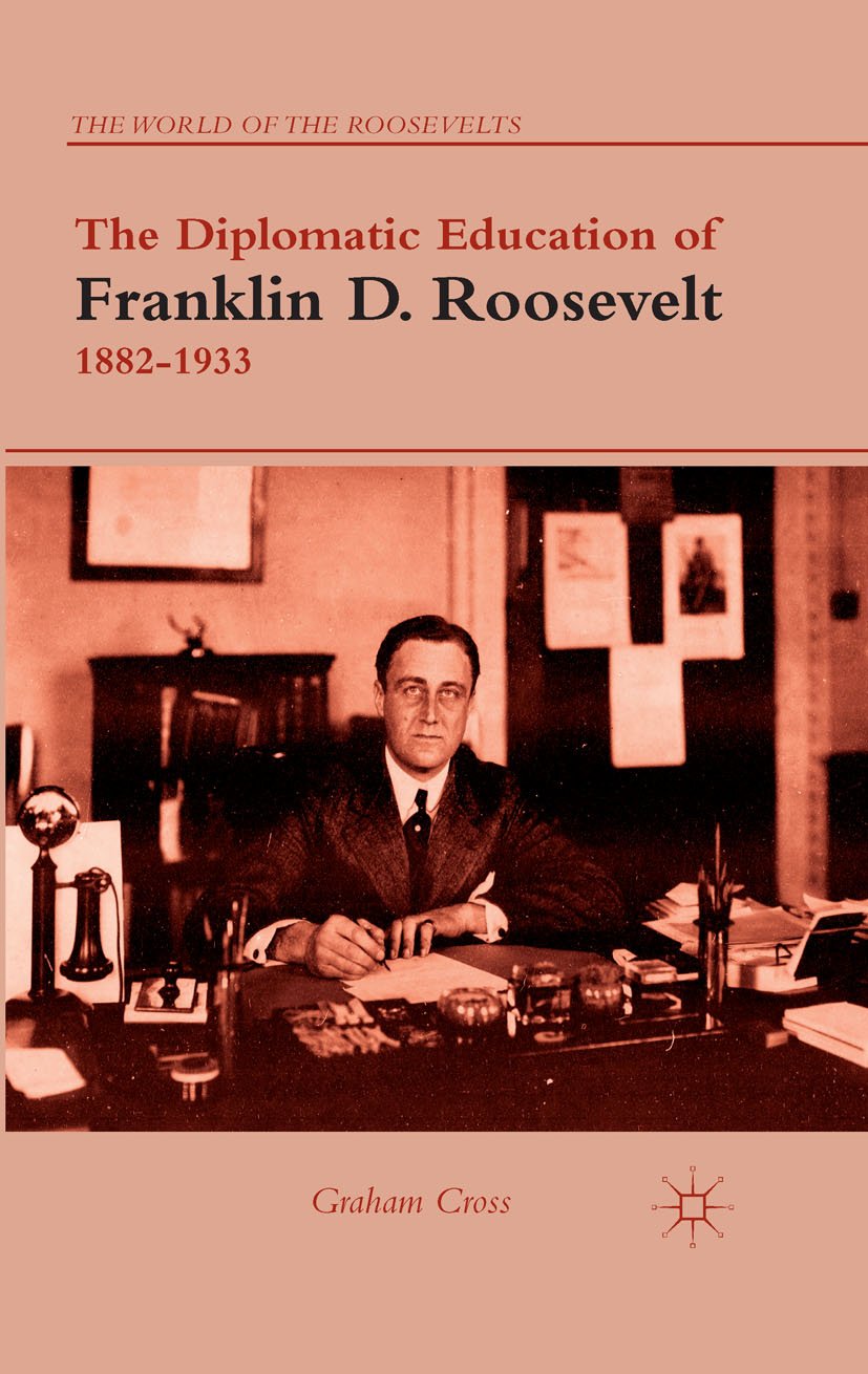 The World of the Roosevelts