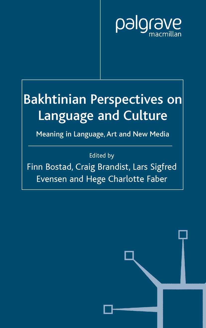 Bakhtinian Perspectives on Language and Culture