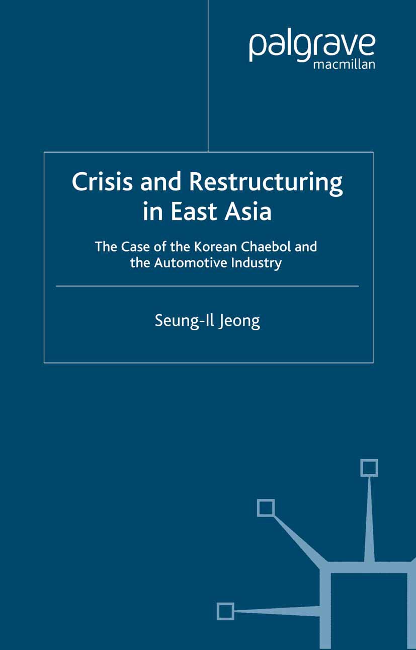 Crisis and Restructuring in East Asia