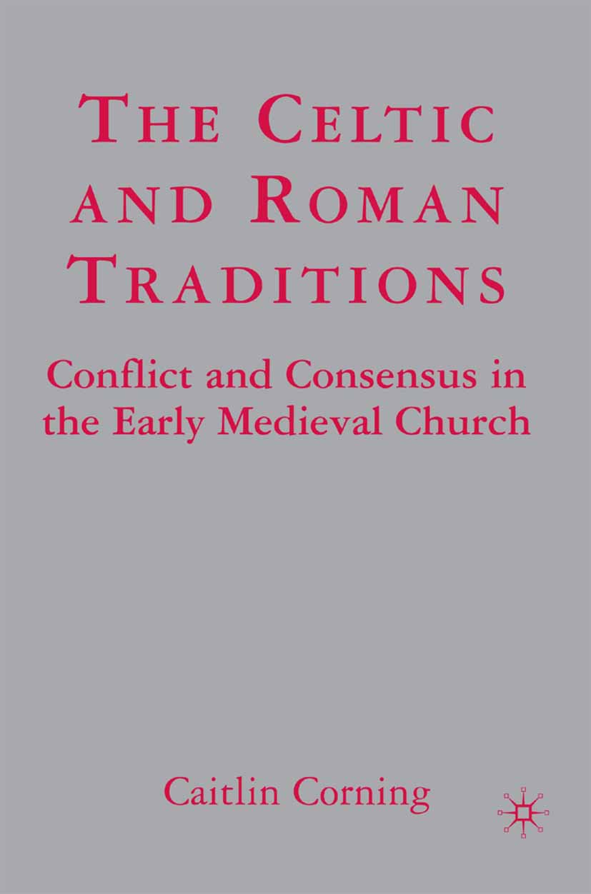 The Celtic and Roman Traditions