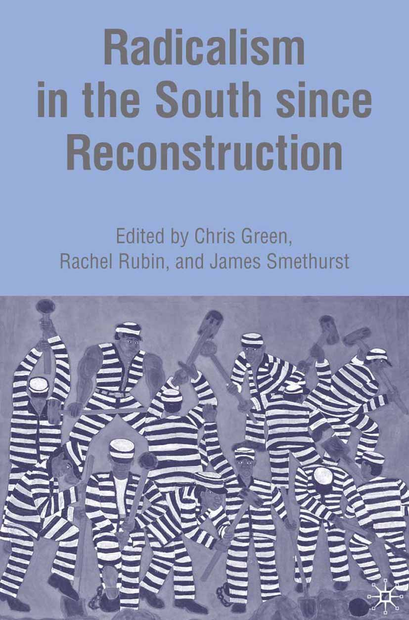 Radicalism in the South since Reconstruction