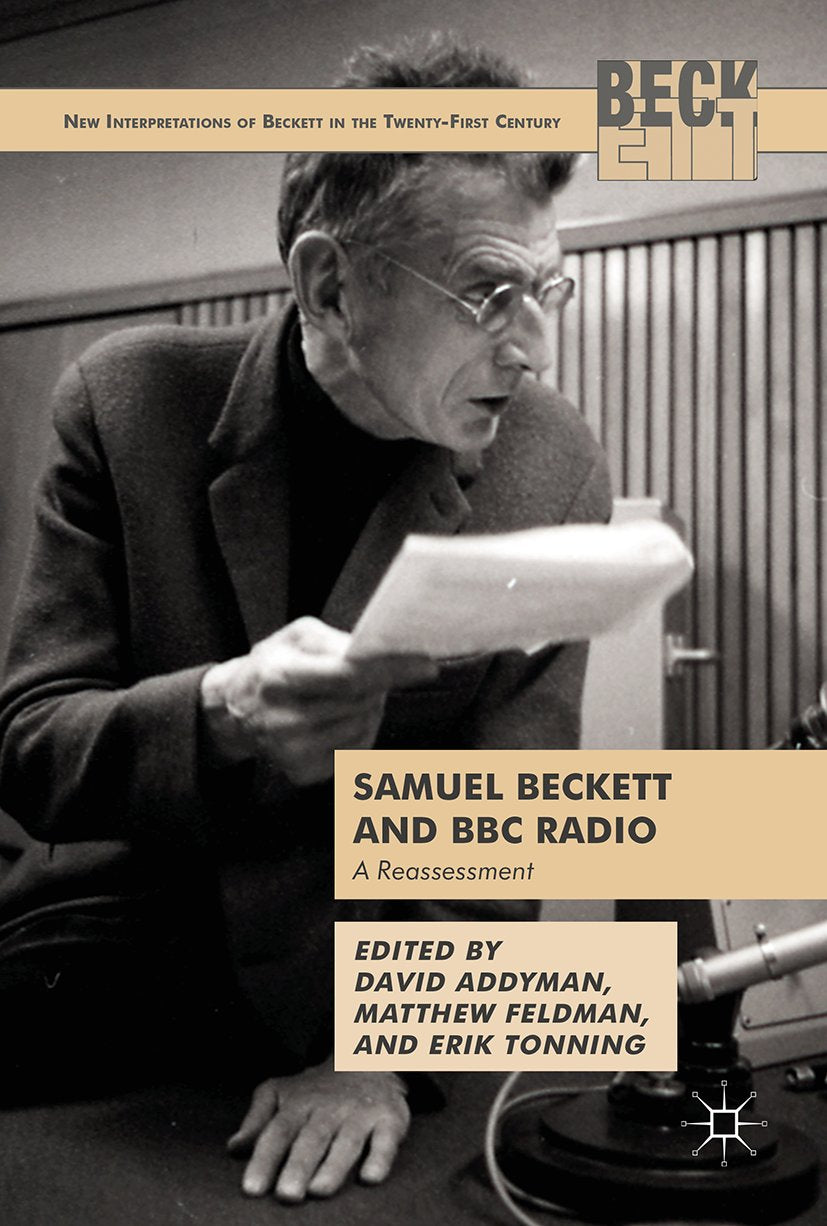 New Interpretations of Beckett in the Twenty-First Century