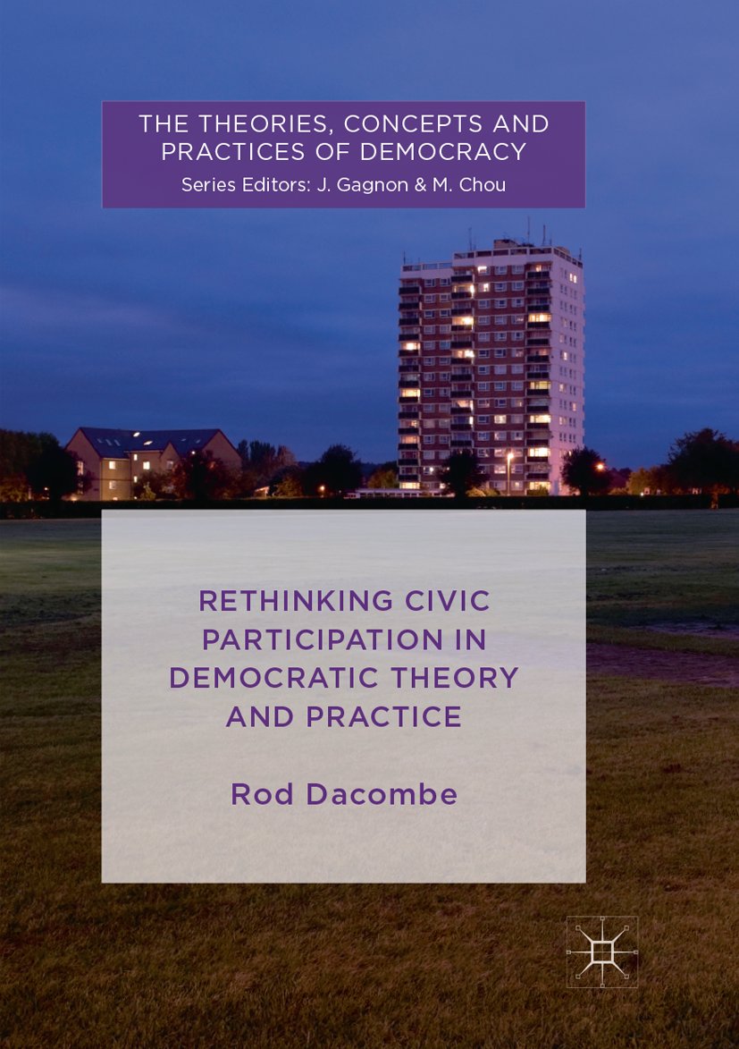 The Theories, Concepts and Practices of Democracy