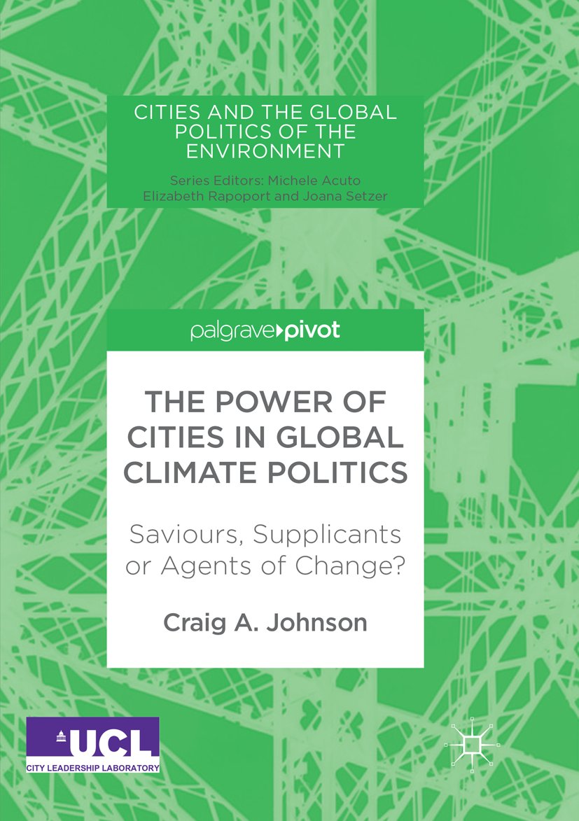 Cities and the Global Politics of the Environment
