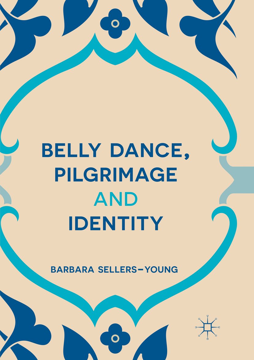 Belly Dance, Pilgrimage and Identity