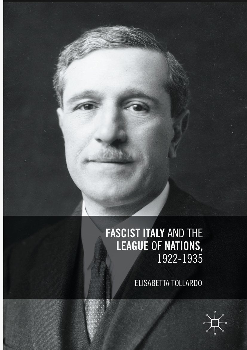 Fascist Italy and the League of Nations, 1922-1935