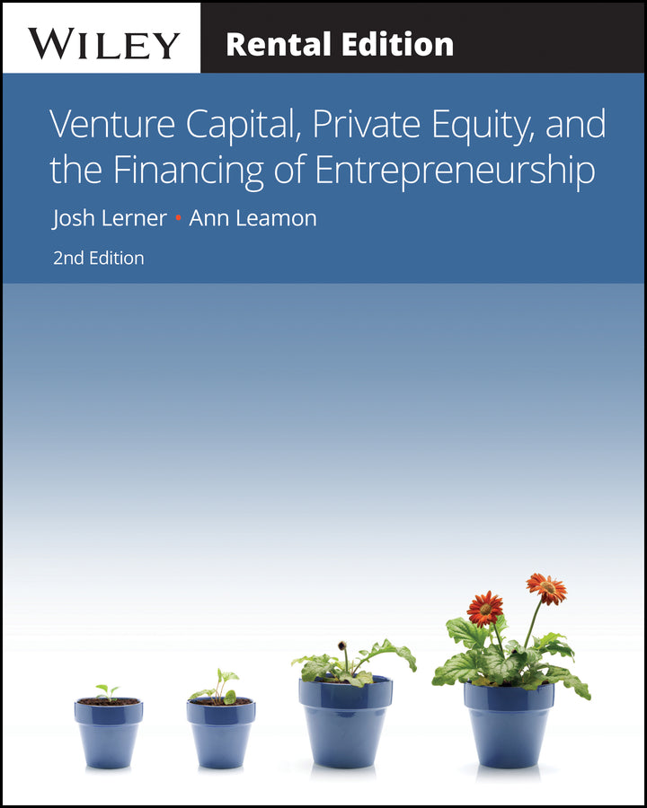 Venture Capital, Private Equity, and the Financing of Entrepreneurship