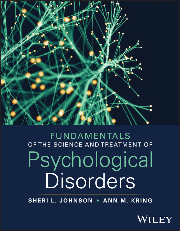 Fundamentals of the Science and Treatment of Psychological Disorders, with eBook Access Code