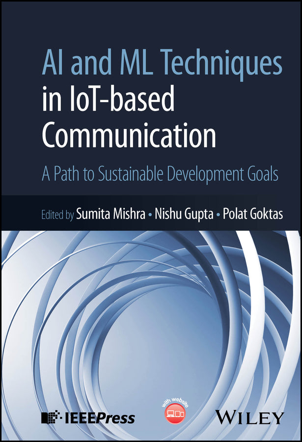 AI and ML Techniques in IoT-based Communication