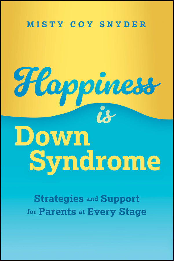Happiness is Down Syndrome