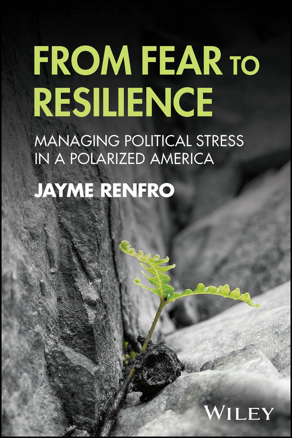 From Fear to Resilience