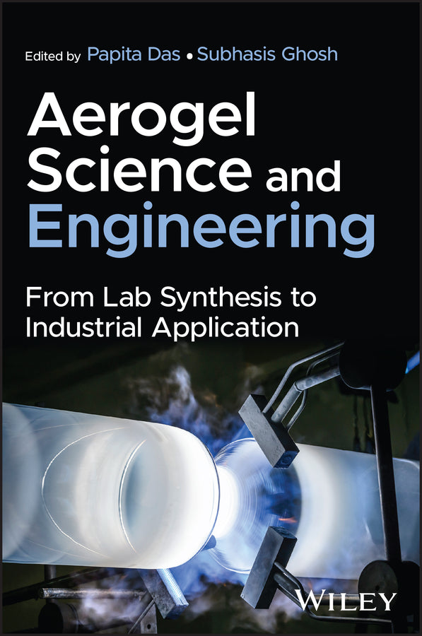 Aerogel Science and Engineering