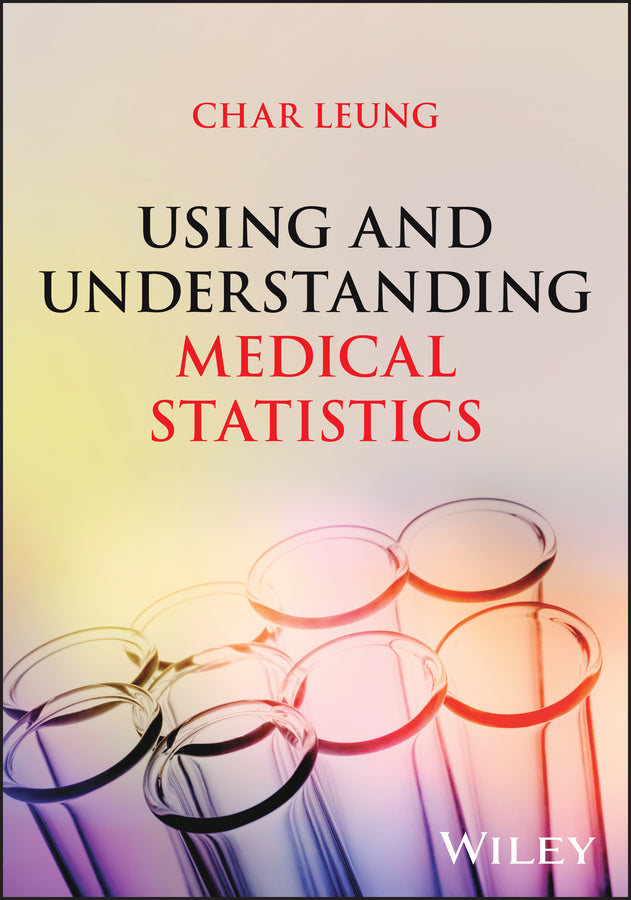 Using and Understanding Medical Statistics