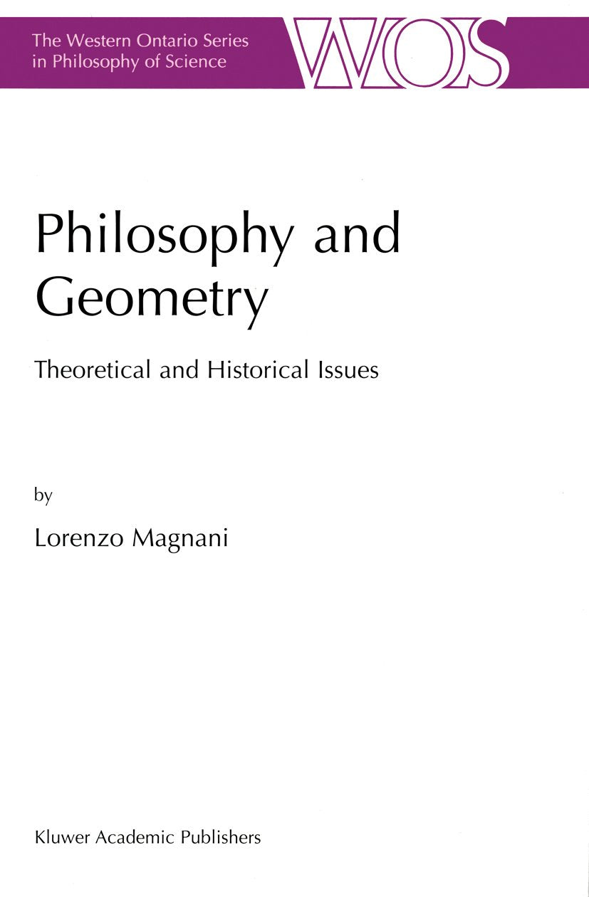 The Western Ontario Series in Philosophy of Science: Theoretical and Historical Issues