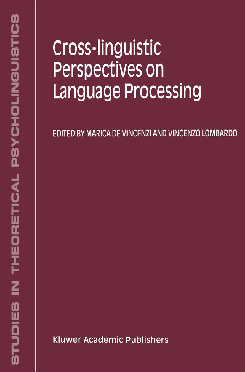 Studies in Theoretical Psycholinguistics
