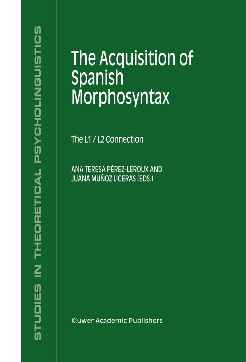 Studies in Theoretical Psycholinguistics