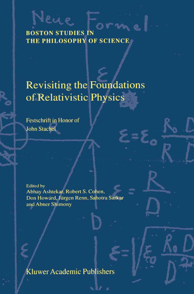 Revisiting the Foundations of Relativistic Physics
