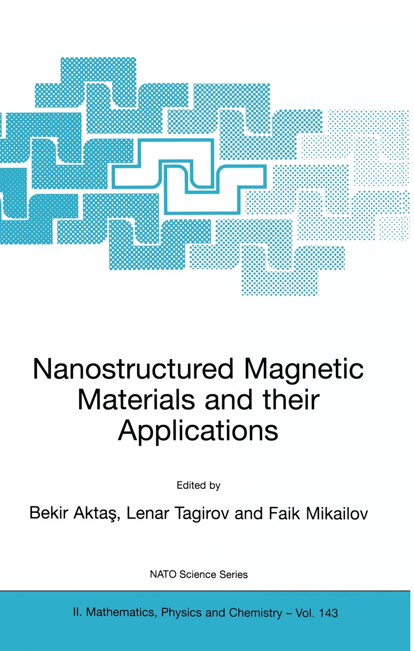 Nanostructured Magnetic Materials and their Applications