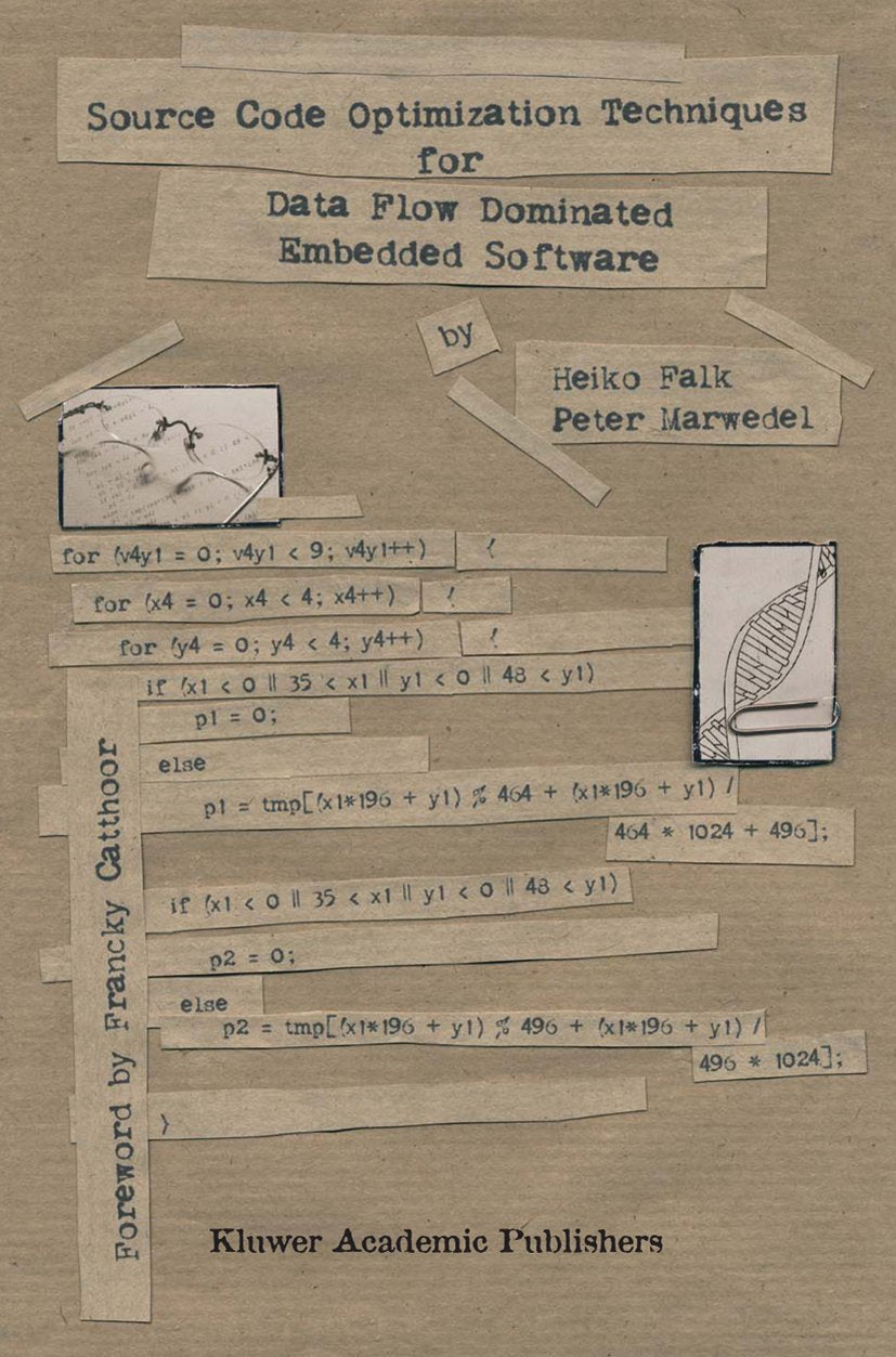 Source Code Optimization Techniques for Data Flow Dominated Embedded Software