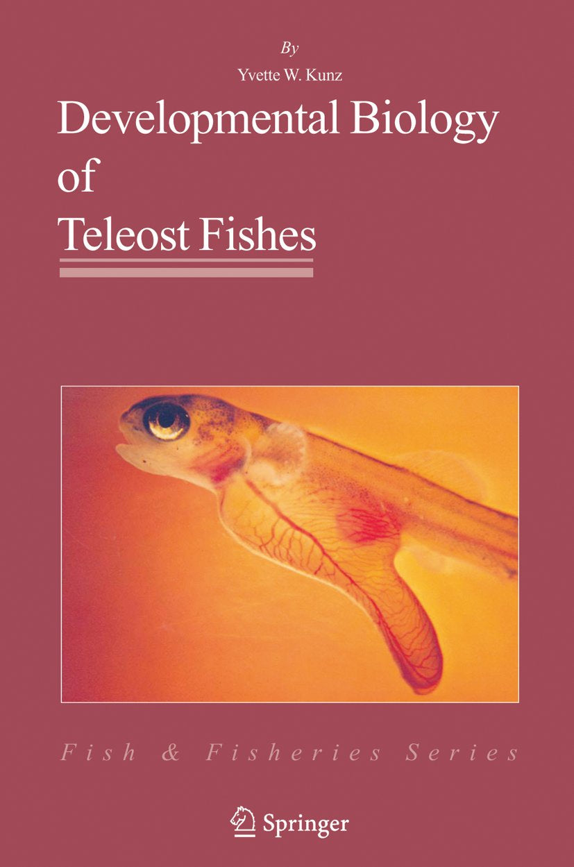 Developmental Biology of Teleost Fishes