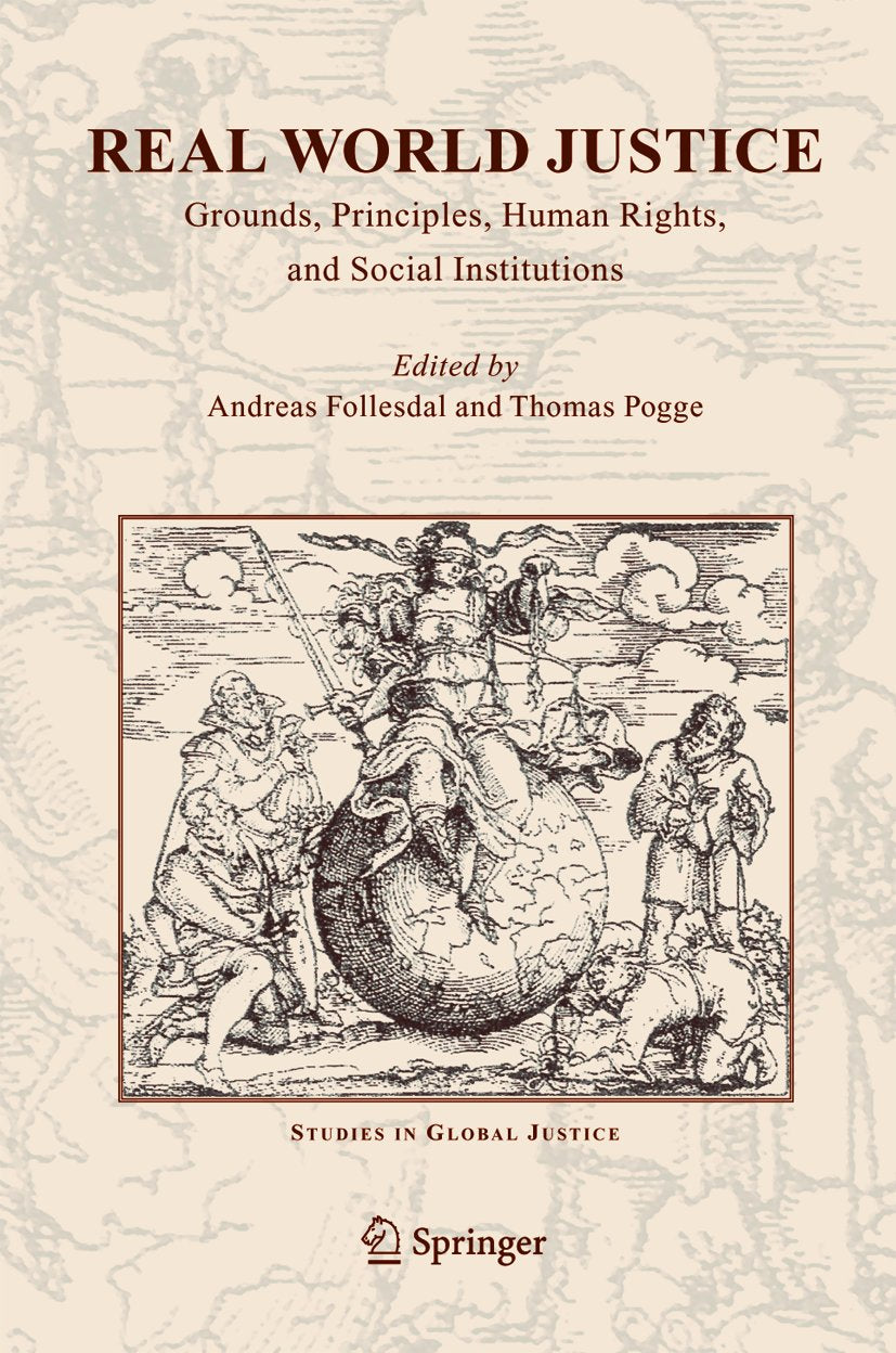 Studies in Global Justice: Grounds, Principles, Human Rights, and Social Institutions
