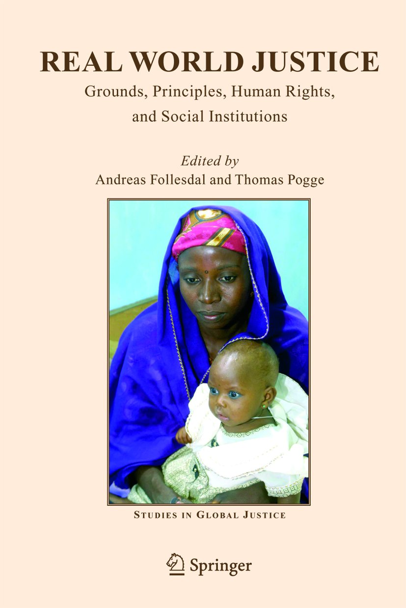 Studies in Global Justice: Grounds, Principles, Human Rights, and Social Institutions